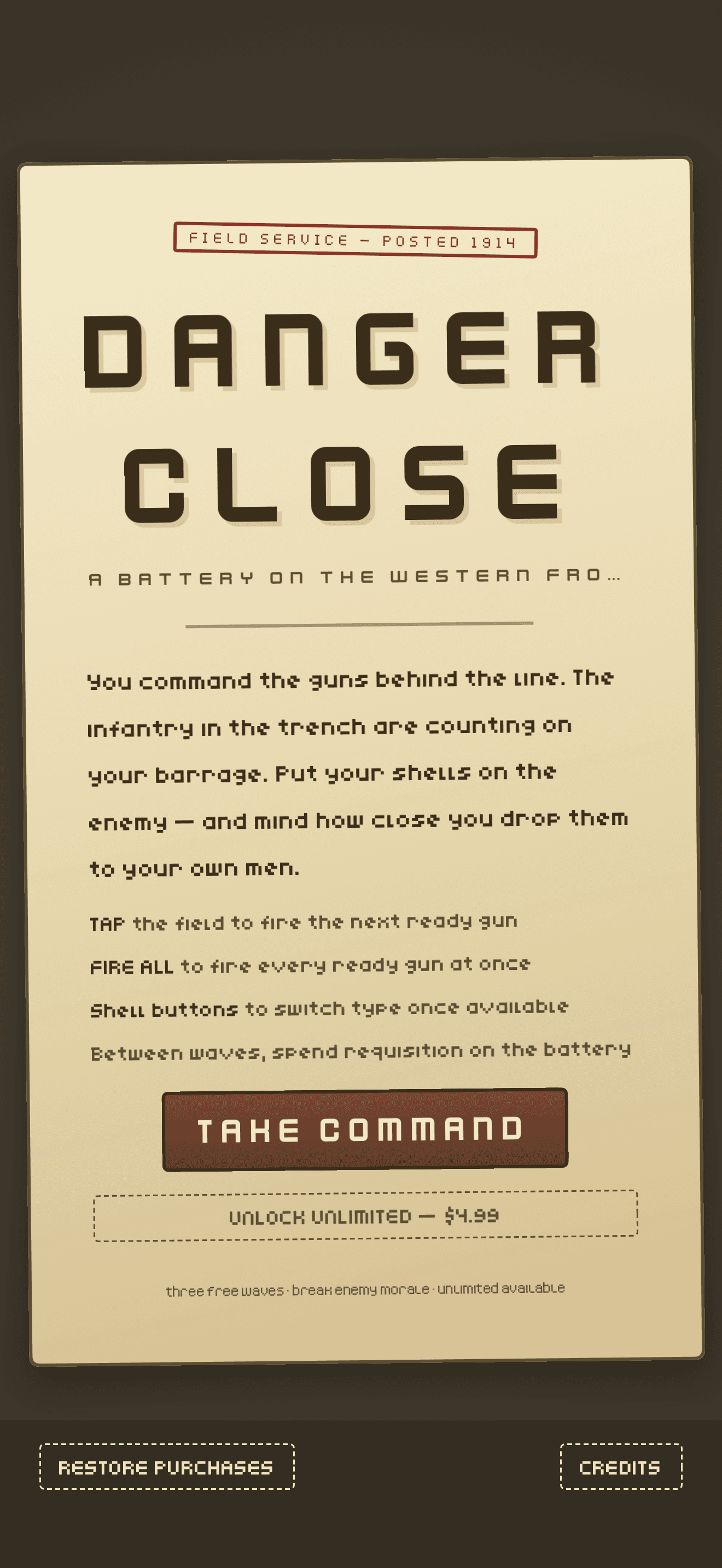 Danger Close title card, posted 1914, explaining tap-to-fire, Fire All, shell types and requisition, with Take Command, Unlimited Campaign unlock and Restore Purchases buttons.